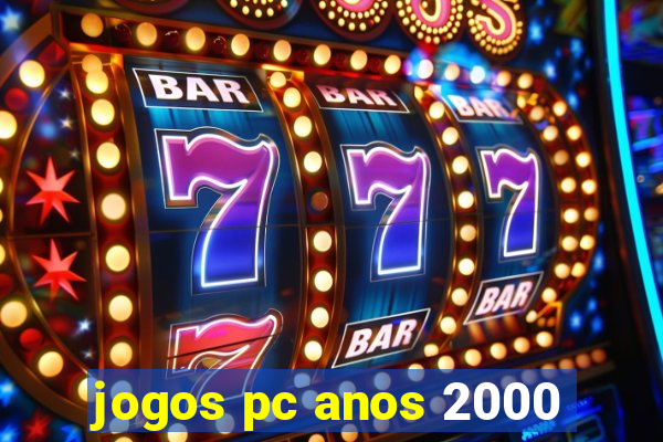 jogos pc anos 2000